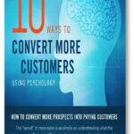 10 formas de conseguir más clientes haciendo uso de la psicología (Infografía)