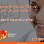 La satisfacción del cliente y la atención que recibe